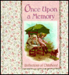 Once upon a Memory: Reflections of Childhood