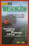 Inside out Washington: A Best Places Guide to the Outdoors