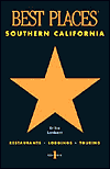 Best Places Southern California : Restaurants, Lodgings, Touring