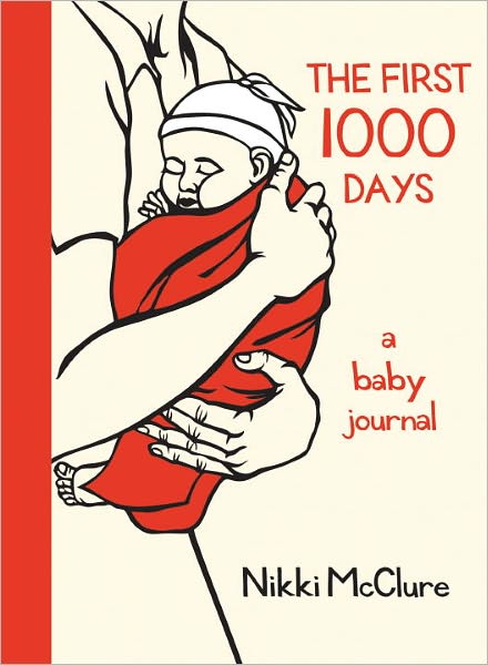 First 1,000 Days: A Baby Journal