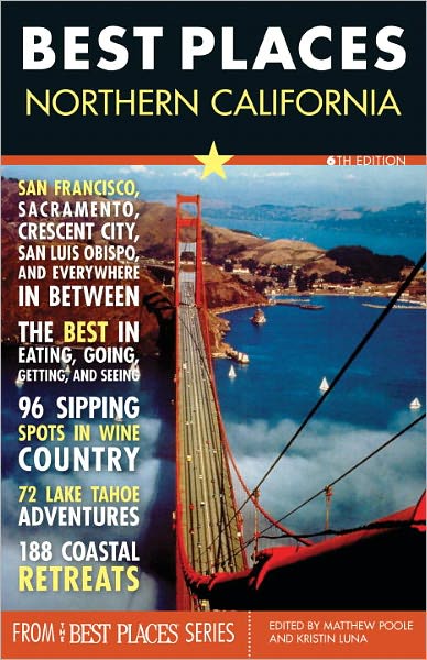 Best Places: Northern California, 6th Edition