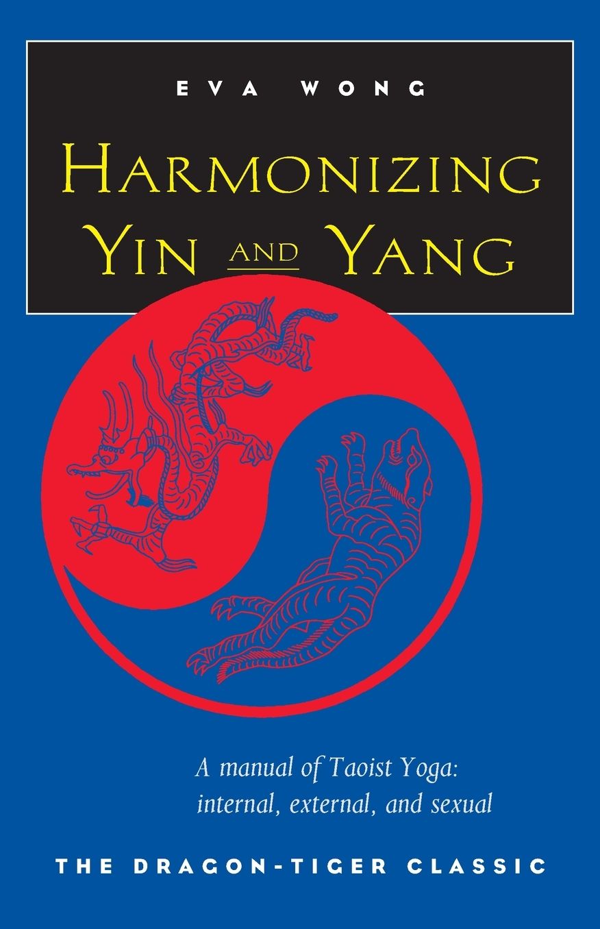 Harmonizing Yin and Yang: The Dragon-Tiger Classic