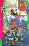 A Jewish Mother in Shangri-La