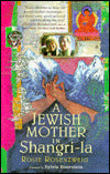 A Jewish Mother in Shangri-La