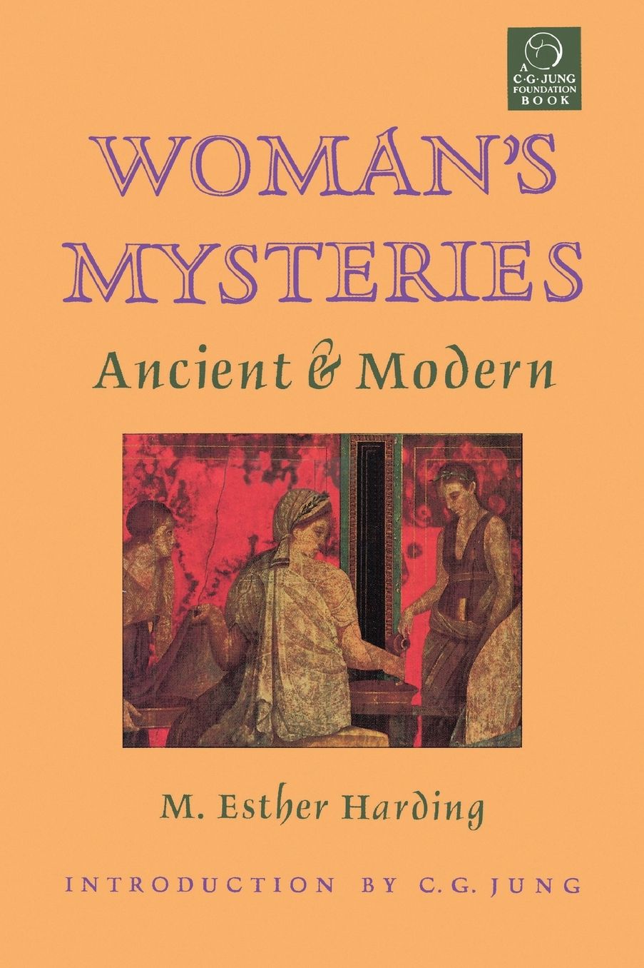Women's Mysteries: Ancient and Modern