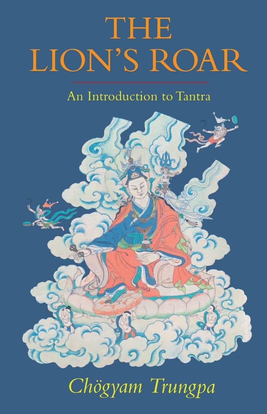 Lion's Roar: An Introduction to Tantra