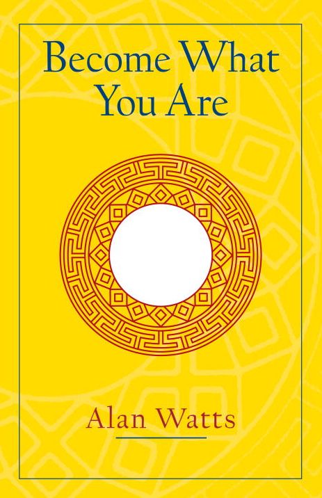 Become what You are