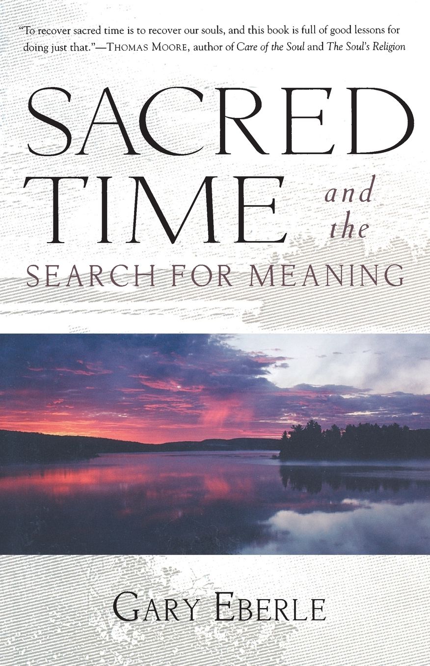 Sacred Time/Search for Meaning