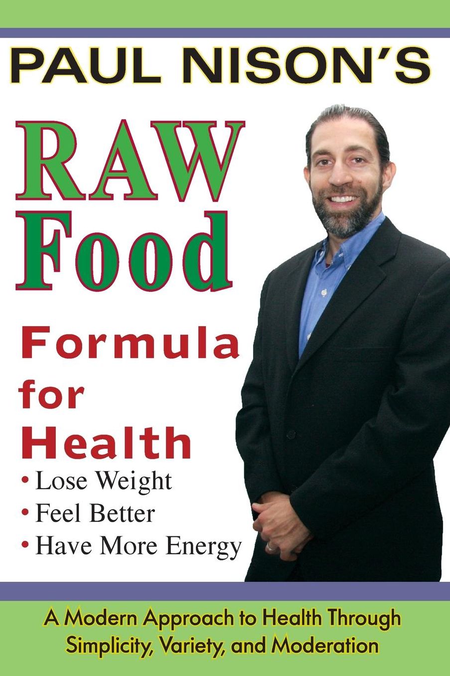 Raw Food Formula for Health