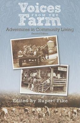Voices from the Farm: Adventures in Community Living