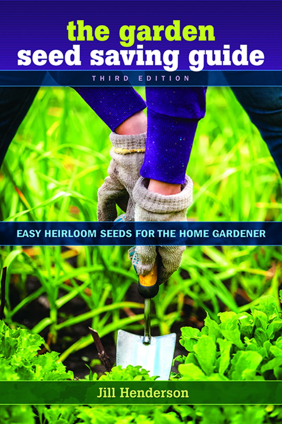 The Garden Seed Saving Guide