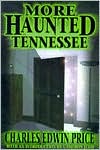 More Haunted Tennessee