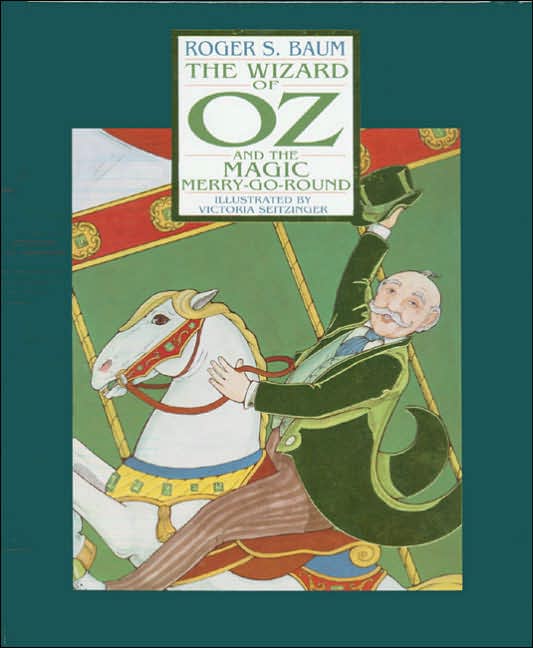 The Wizard of Oz and The Magic Merry-Go-Round