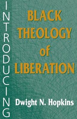 Introducing Black Theology of Liberation