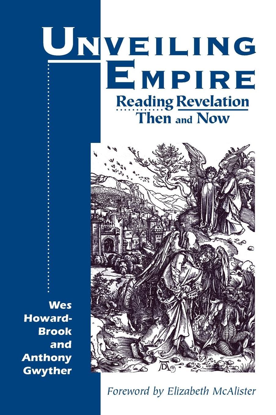 Unveiling Empire: Reading Revelation Then and Now