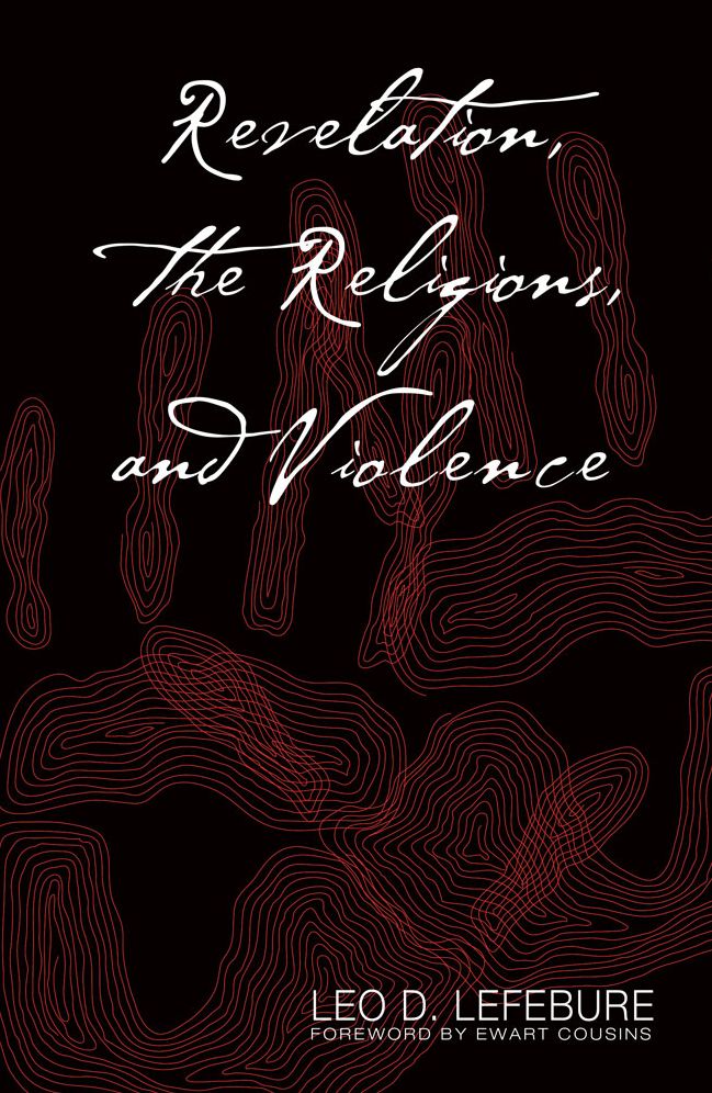 Revelation, the Religions, and Violence