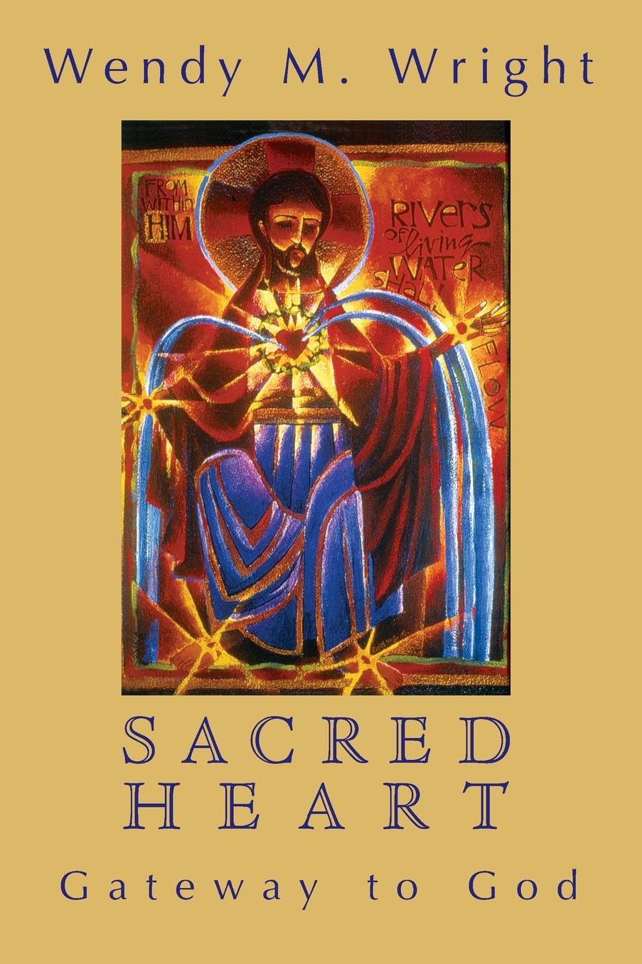 The Sacred Heart: Gateway to God