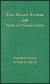 The Asian Synod: Texts and Commentaries