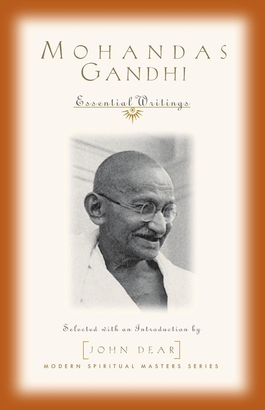 Mohandas Gandhi: Essential Writings