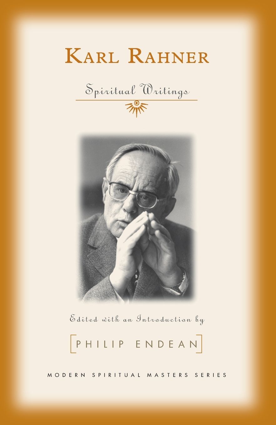 Karl Rahner: Spiritual Writings