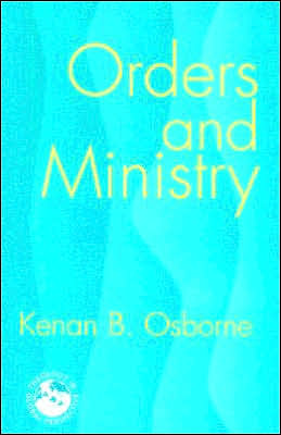 Orders and Ministry: Leadership in the World Church