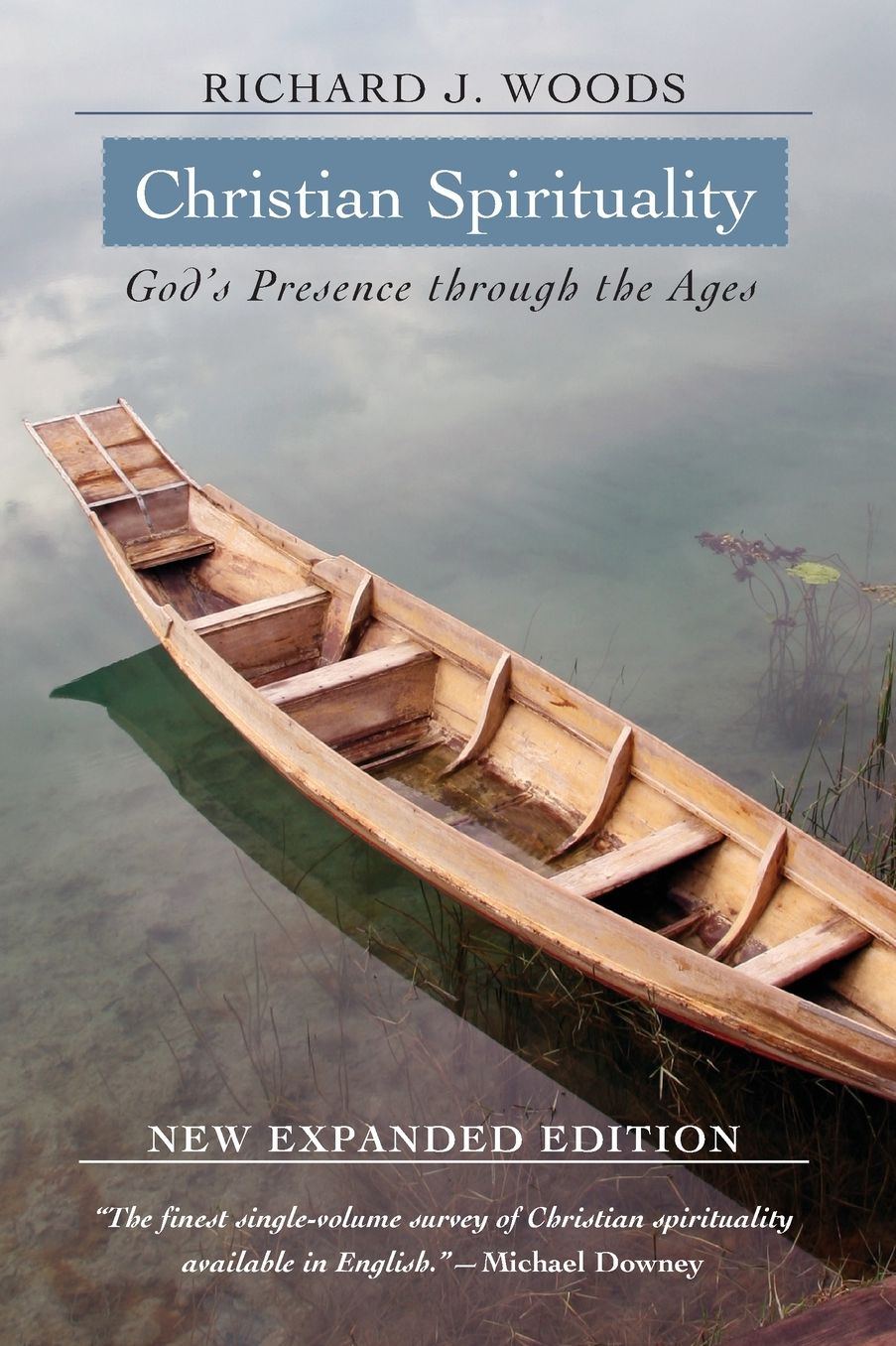 Christian Spirituality: God's Presence Through the Ages