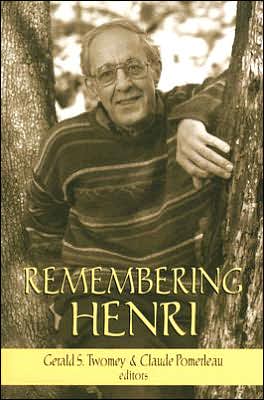 Remembering Henri: The Life and Legacy of Henri Nouwen