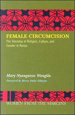 Female Circumcision: The Interplay of Religion, Culture and Gender in Kenya