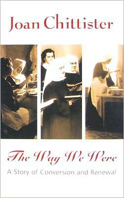 The Way We Were: A Story of Conversion and Renewal