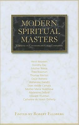 Modern Spiritual Masters: Writings on Contemplation and Compassion