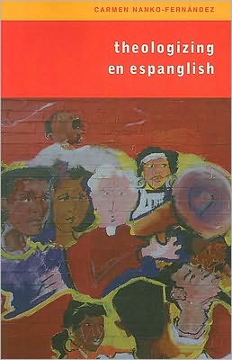 Theologizing en Espanglish: Context, Community, and Ministry