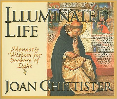 Illuminated Life: Monastic Wisdom for Seekers of Light