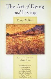 The Art of Dying and Living