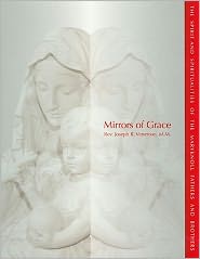 Mirrors of Grace: The Spirit and Spiritualities of the Maryknoll Fathers and Brothers
