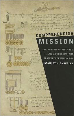 Comprehending Mission: The Questions, Methods, Themes, Problems