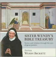 Sister Wendy's Bible Treasury: Stories and Wisdom through the Eyes of Great Painters