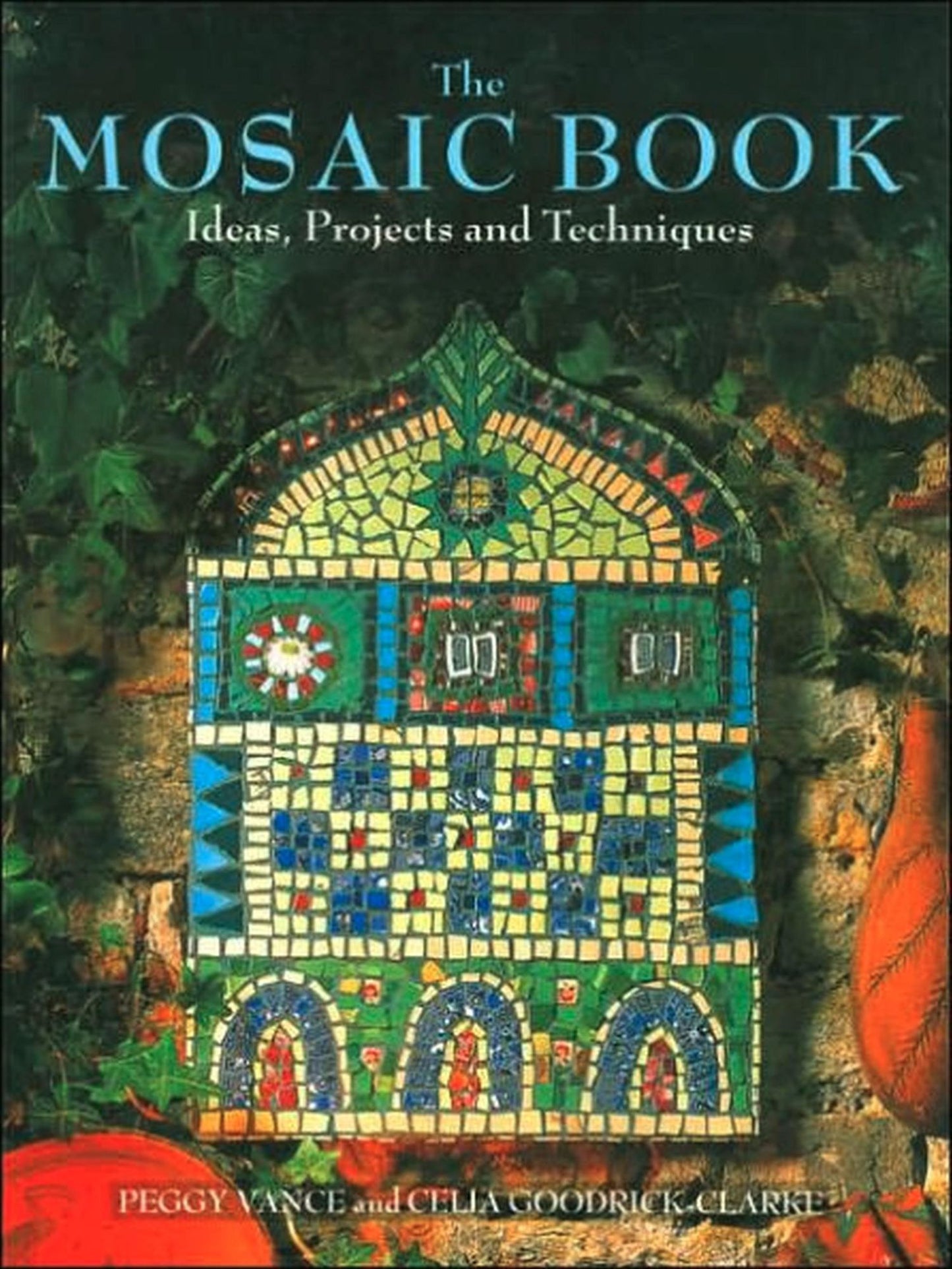 Mosaic Book: Ideas, Projects and Techniques