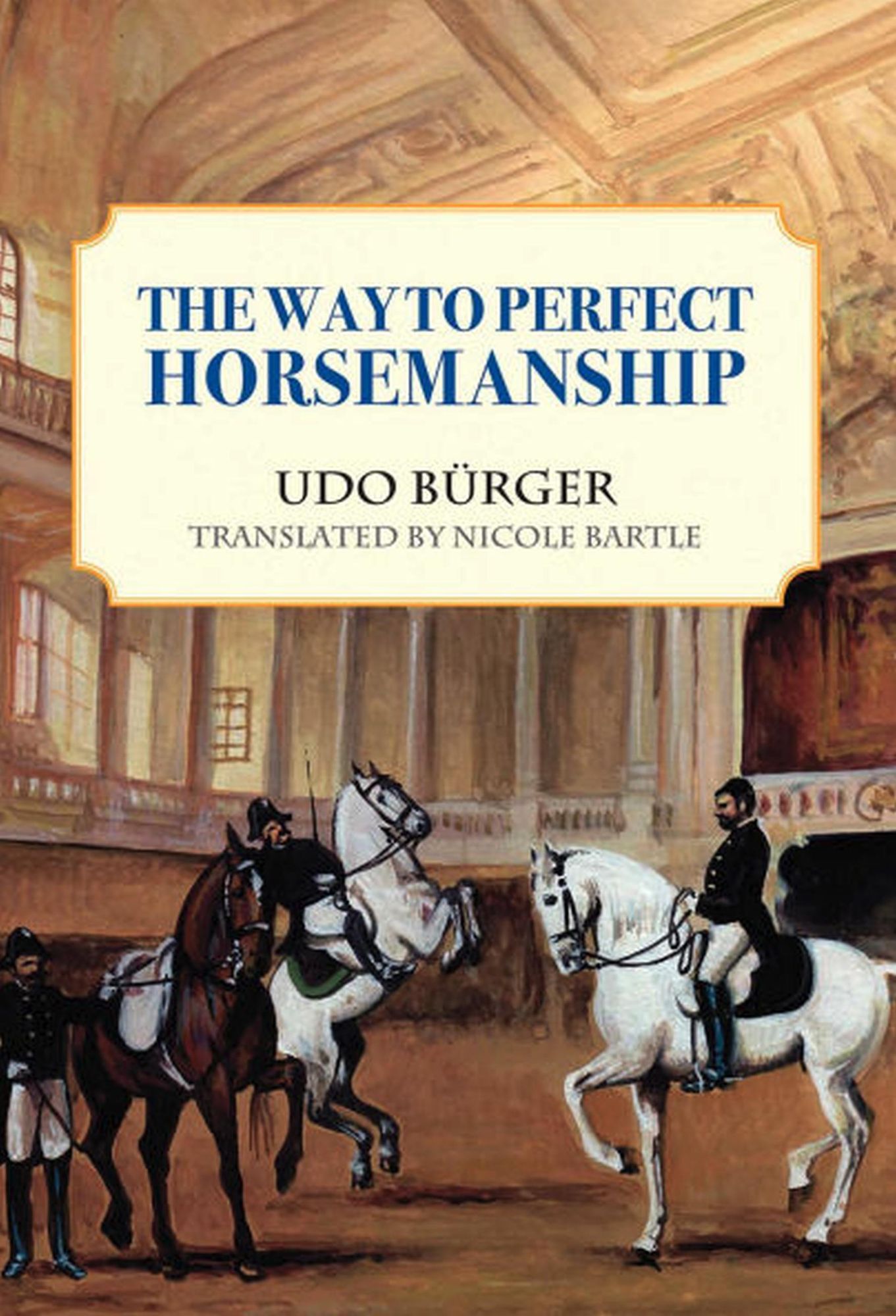 The Way to Perfect Horsemanship