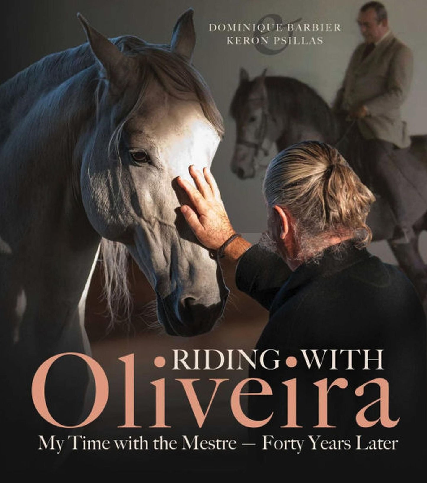 Riding with Oliveira: My Time with the Mestre - Forty Years Later