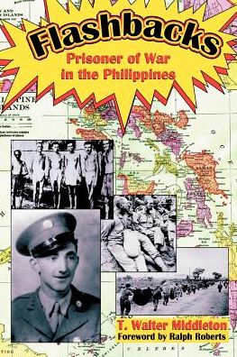 Flashbacks: Prisoner of War in the Philippines