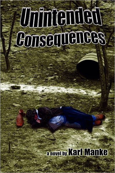 Unintended Consequences