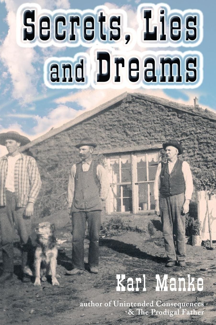 Secrets, Lies, and Dreams