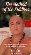 Method of the Siddhas: Talks on the Spiritual Technique of the Saviors of Mankind