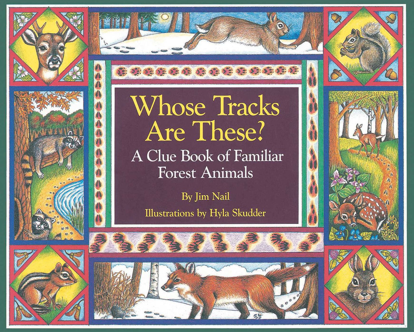 Whose Tracks Are These?: A Clue Book of Familiar Forest Animals