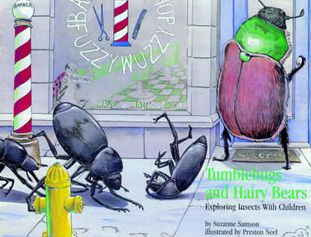 Tumblebugs and Hairy Bears: Exploring Insects with Children