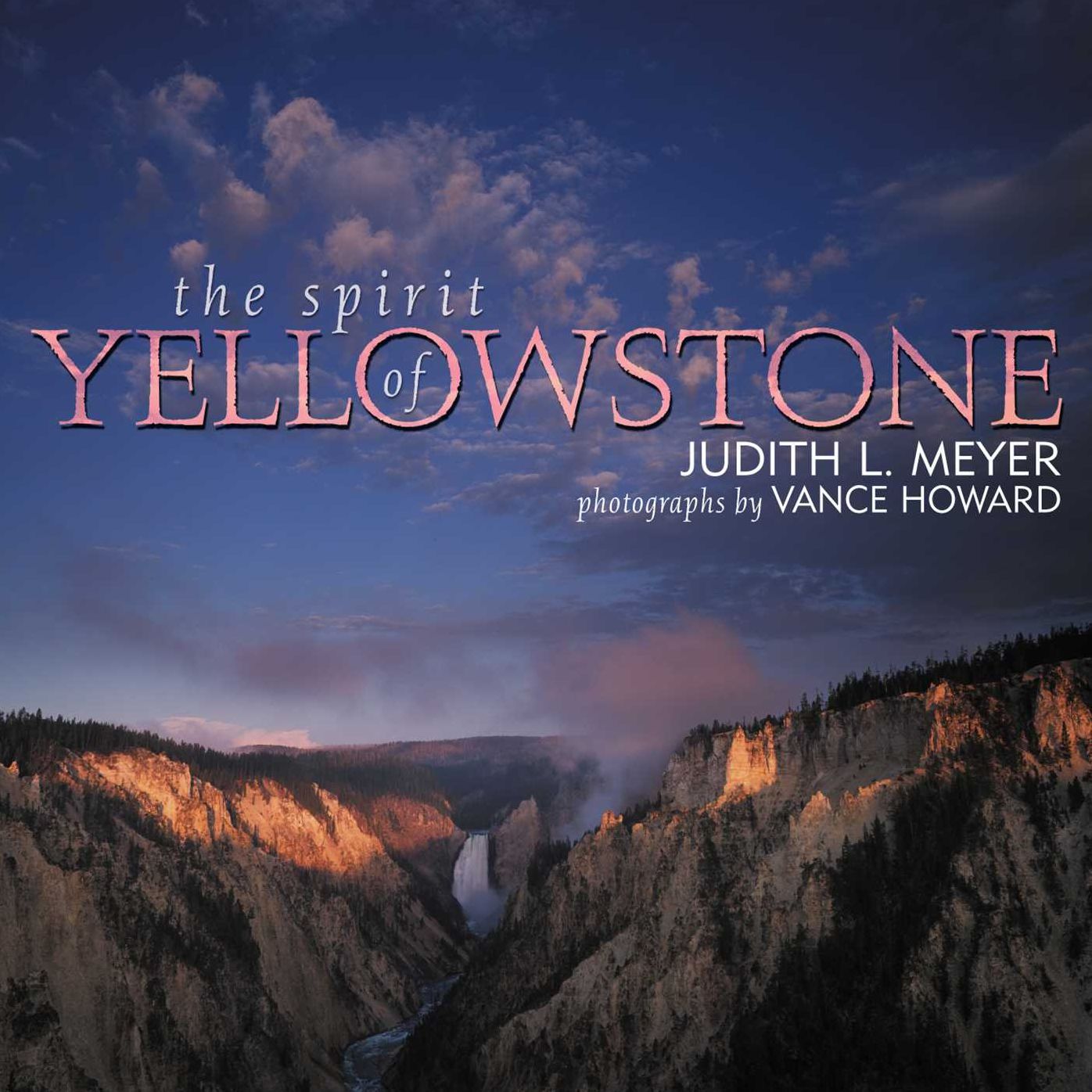 Spirit of Yellowstone