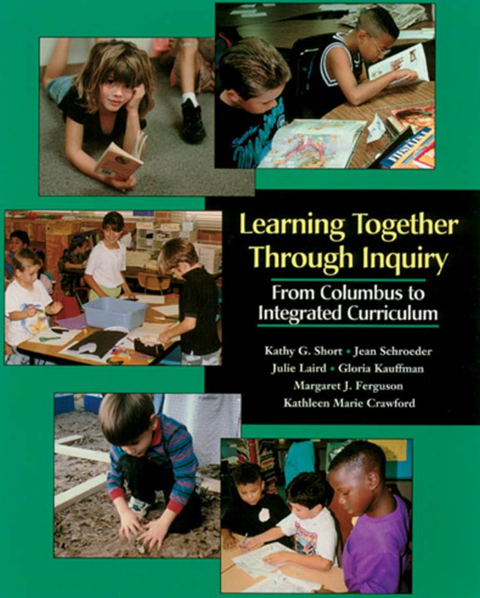Learning Together through Inquiry: From Columbus to Integrated Curriculum