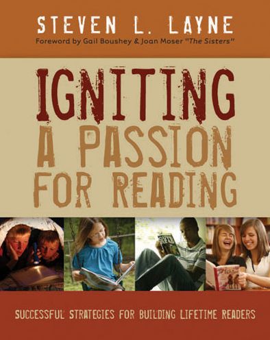 Igniting a Passion for Reading: Successful Strategies for Building Lifetime Readers