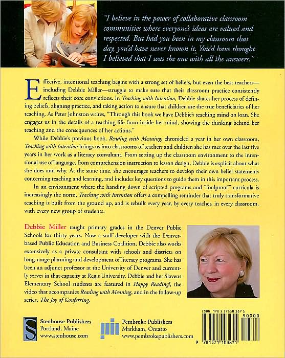 Teaching with Intention: Defining Beliefs, Aligning Practice, Taking Action, K-5