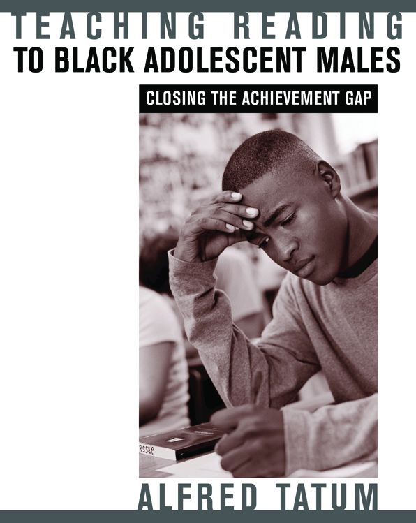 Teaching Reading to Black Adolescent Males: Closing the Achievement Gap